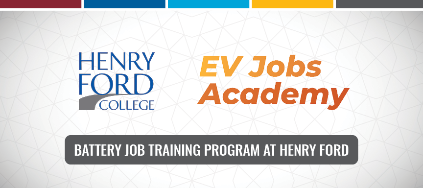 Read more about the article Gov. Whitmer Announces Battery Job Training Program at Henry Ford College